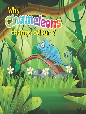 cover image of Why do chameleons change colour?